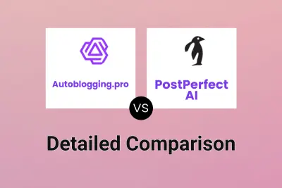 Autoblogging.pro vs PostPerfect AI