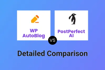 WP AutoBlog vs PostPerfect AI