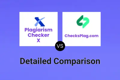 Plagiarism Checker X vs ChecksPlag.com