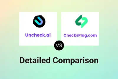 Uncheck.ai vs ChecksPlag.com