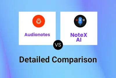 Audionotes vs NoteX AI