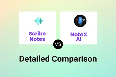 Scribe Notes vs NoteX AI