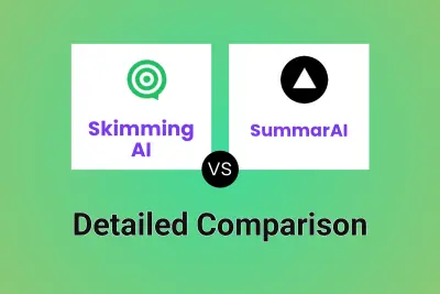 Skimming AI vs SummarAI