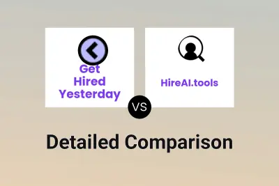 Get Hired Yesterday vs HireAI.tools