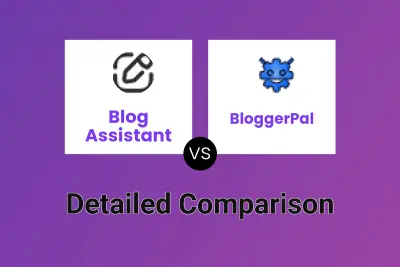 Blog Assistant vs BloggerPal