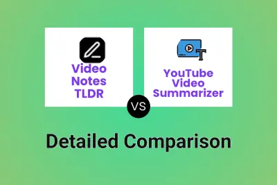 Video Notes TLDR vs YouTube Video Summarizer