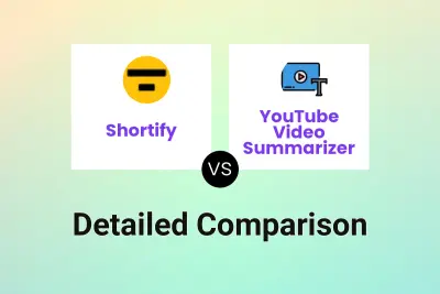 Shortify vs YouTube Video Summarizer