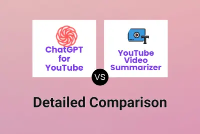 ChatGPT for YouTube vs YouTube Video Summarizer