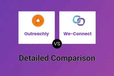 Outreachly vs We-Connect