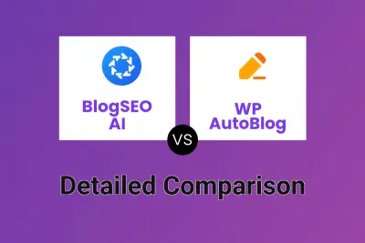 BlogSEO AI vs WP AutoBlog Detailed comparison features, price