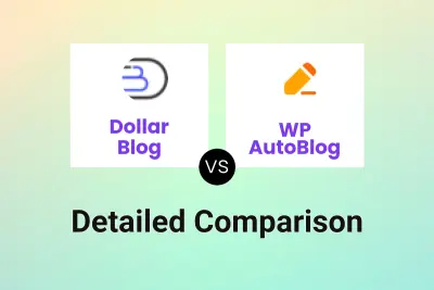 Dollar Blog vs WP AutoBlog Detailed comparison features, price