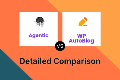 Agentic vs WP AutoBlog Detailed comparison features, price