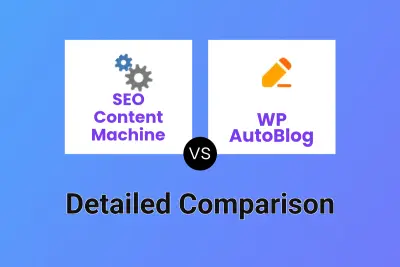 SEO Content Machine vs WP AutoBlog Detailed comparison features, price