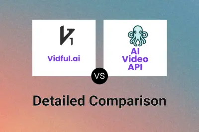 Vidful.ai vs AI Video API Detailed comparison features, price