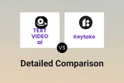 TEXT VIDEO ai vs Keytake