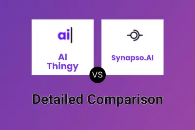 AI Thingy vs Synapso.AI Detailed comparison features, price