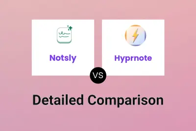 Notsly vs Hyprnote
