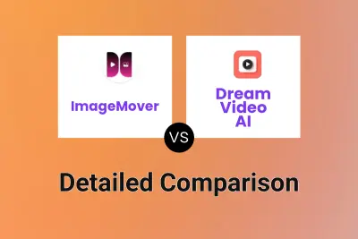 ImageMover vs Dream Video AI