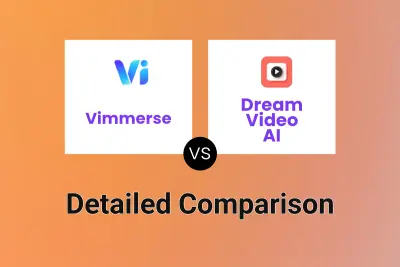Vimmerse vs Dream Video AI