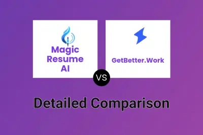 Magic Resume AI vs GetBetter.Work
