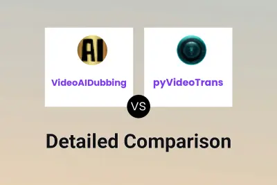 VideoAIDubbing vs pyVideoTrans