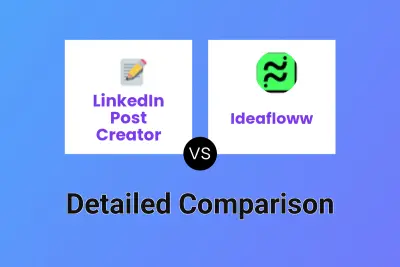 LinkedIn Post Creator vs Ideafloww
