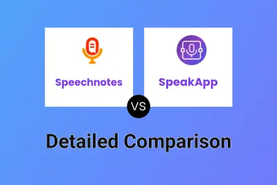Speechnotes vs SpeakApp