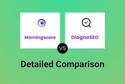 Morningscore vs DiagnoSEO
