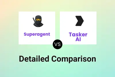 Superagent vs Tasker AI