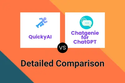 QuickyAI vs Chatgenie for ChatGPT