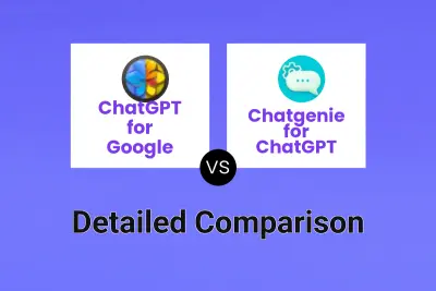 ChatGPT for Google vs Chatgenie for ChatGPT