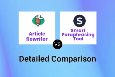 Article Rewriter vs Smart Paraphrasing Tool
