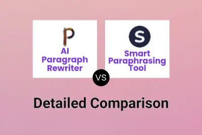 AI Paragraph Rewriter vs Smart Paraphrasing Tool