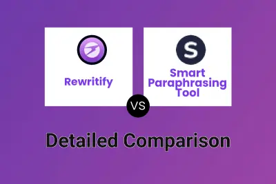 Rewritify vs Smart Paraphrasing Tool
