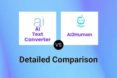 AI Text Converter vs AI2Human