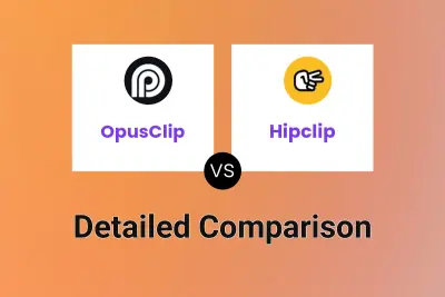 OpusClip vs Hipclip