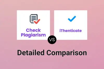 Check Plagiarism vs iThenticate