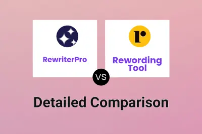 RewriterPro vs Rewording Tool