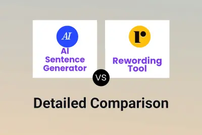 AI Sentence Generator vs Rewording Tool