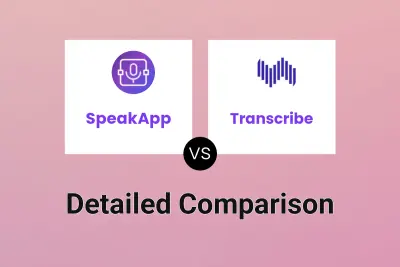 SpeakApp vs Transcribe