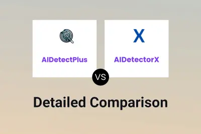 AIDetectPlus vs AIDetectorX