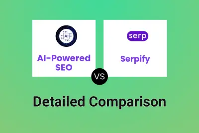 AI-Powered SEO vs Serpify