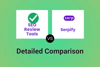 SEO Review Tools vs Serpify