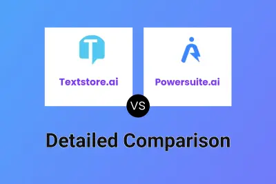Textstore.ai vs Powersuite.ai