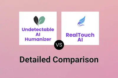Undetectable AI Humanizer vs RealTouch AI