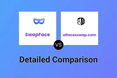 SwapFace vs aifacesswap.com