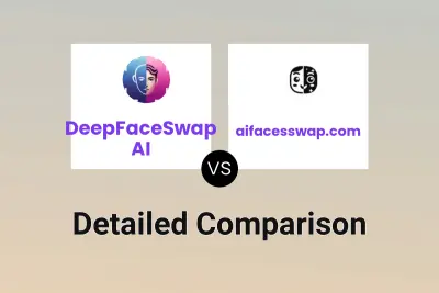 DeepFaceSwap AI vs aifacesswap.com