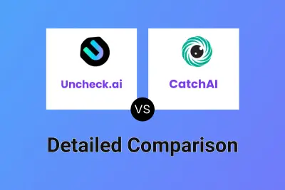 Uncheck.ai vs CatchAI