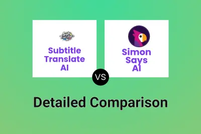 Subtitle Translate AI vs Simon Says AI