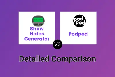 Show Notes Generator vs Podpod